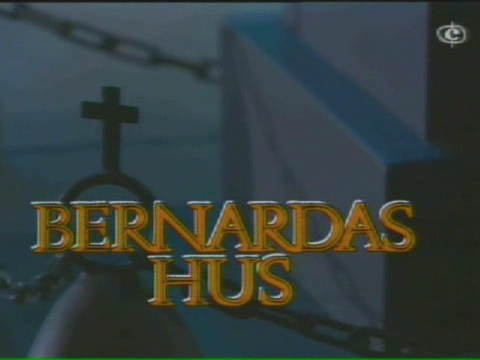 «Дом Бернарды Альбы» (Bernardas hus) (1978) «Дом Бернарды Альбы» (Bernardas hus) (1978)