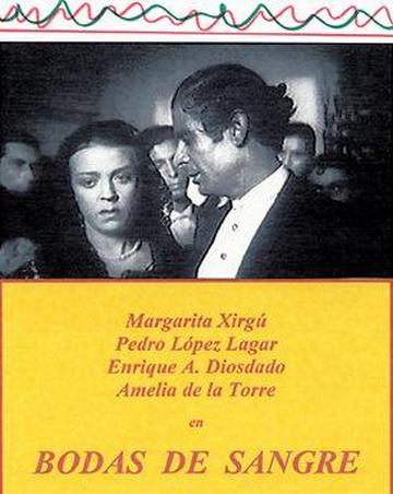 «Кровавая свадьба» (Bodas de sangre) (1938) «Кровавая свадьба» (Bodas de sangre) (1938)